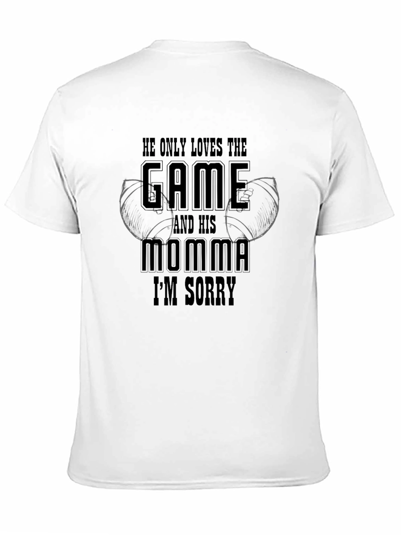 He Only Loves The Game Funny T-Shirt