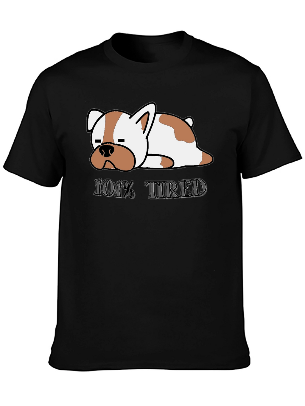 101% Tired Dog Graphic Black T-Shirt