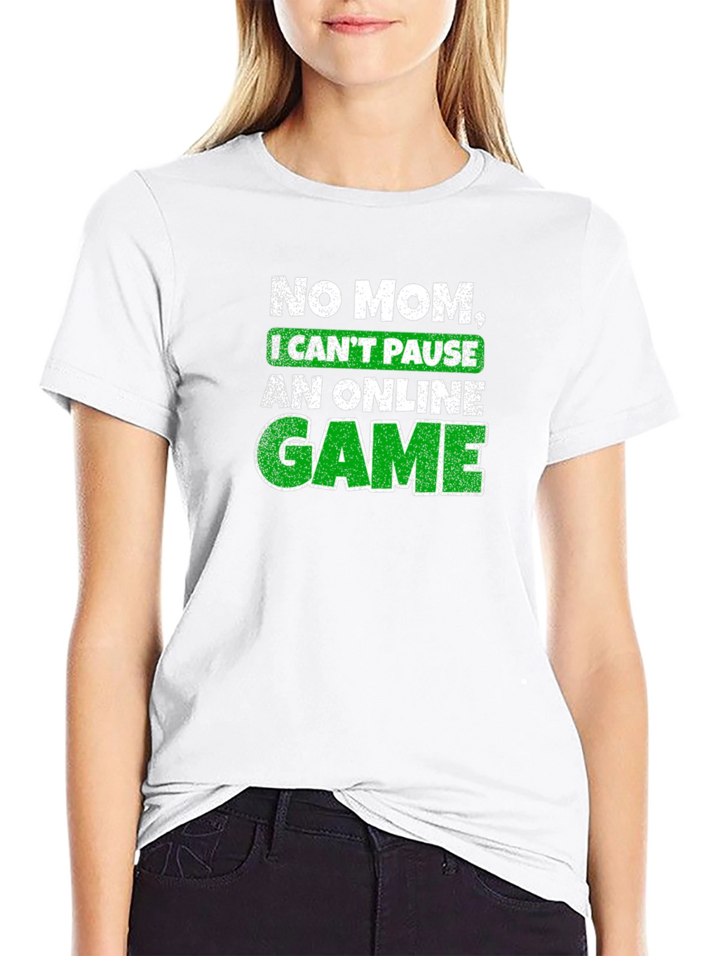 Gamer T-Shirt - No Mom I Cant Pause!