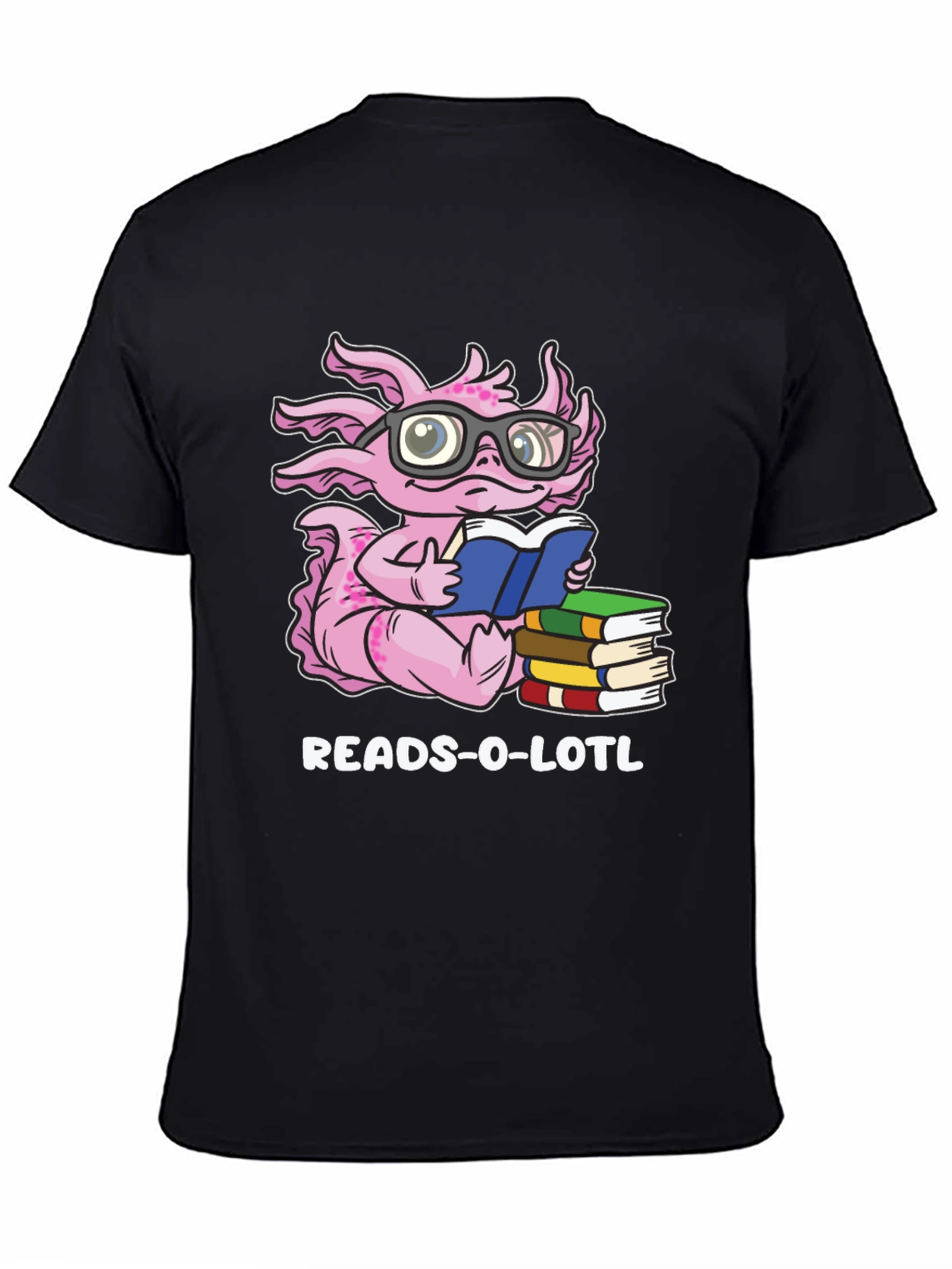 Reads-O-Lotl Axolotl Book Lover T-Shirt