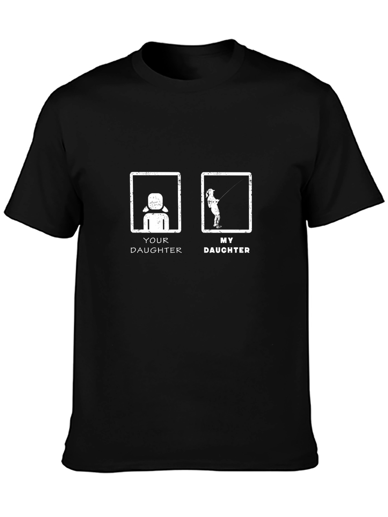Your Daughter My Daughter Fishing Graphic T-Shirt