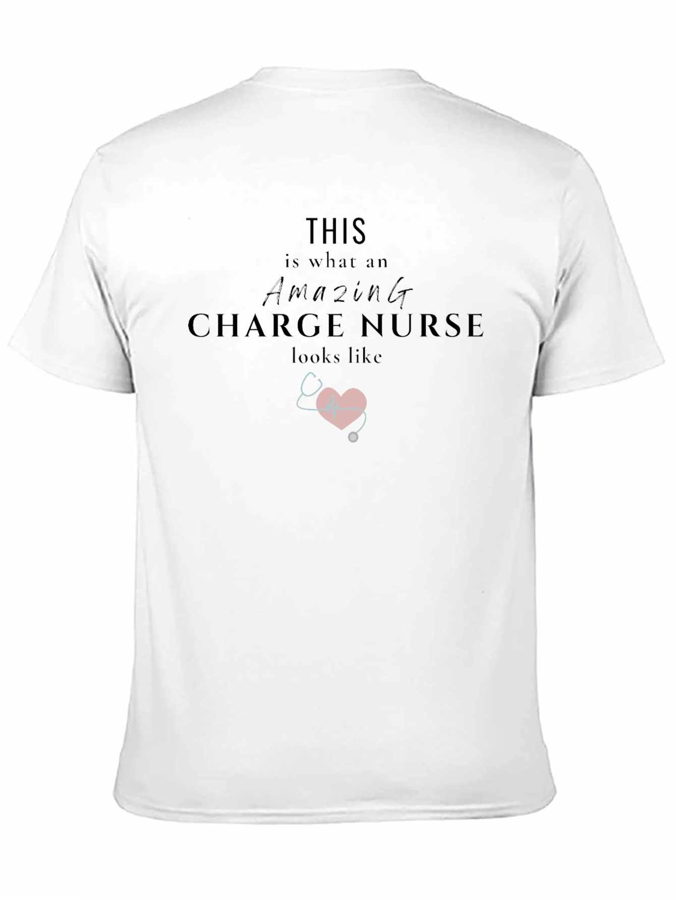 Amazing Charge Nurse Graphic T-Shirt