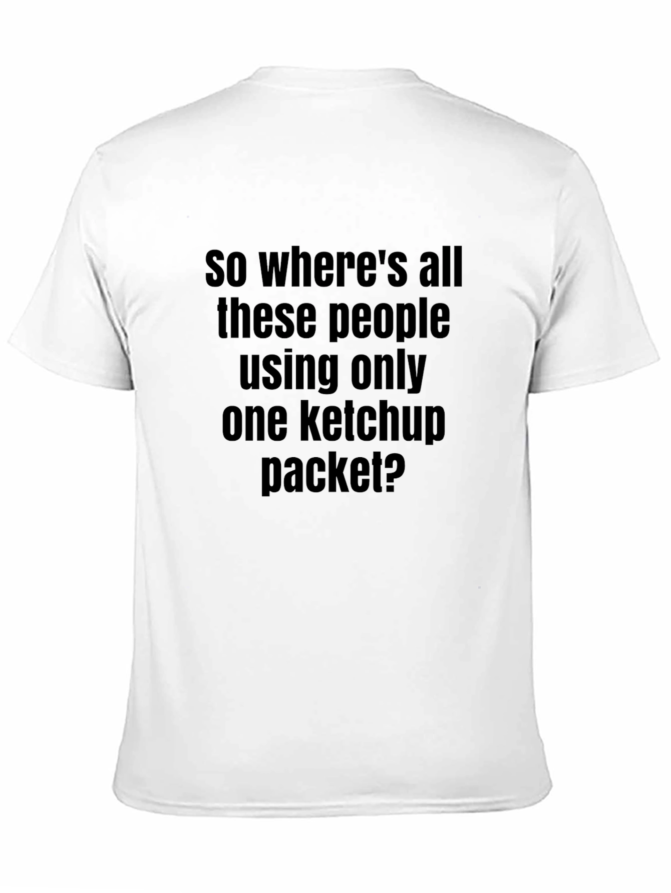 Ketchup Packet Funny T-Shirt
