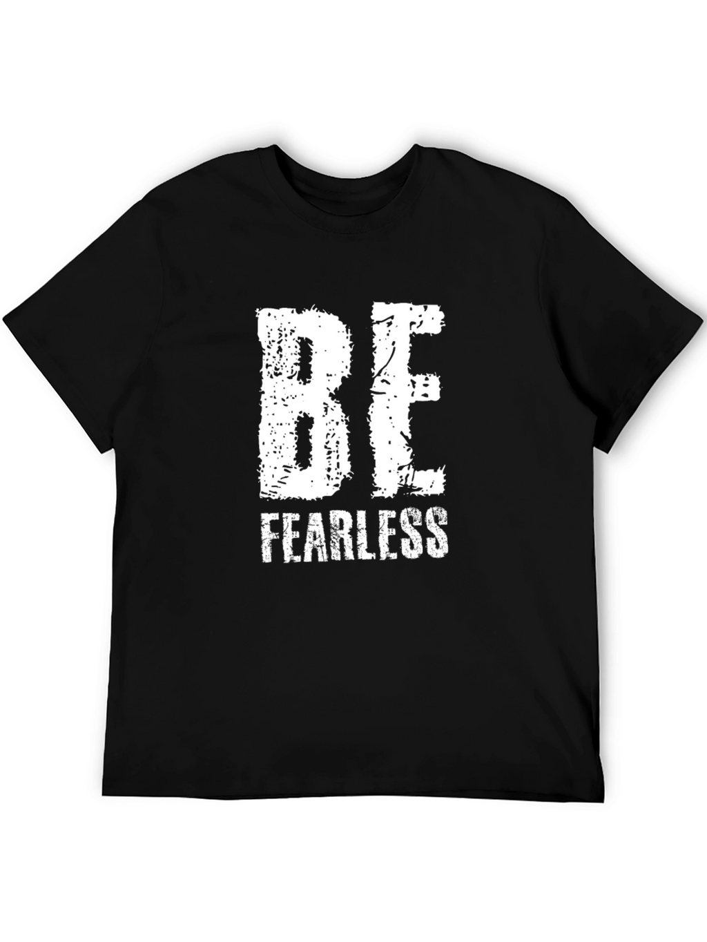 Be Fearless Black Graphic T-Shirt