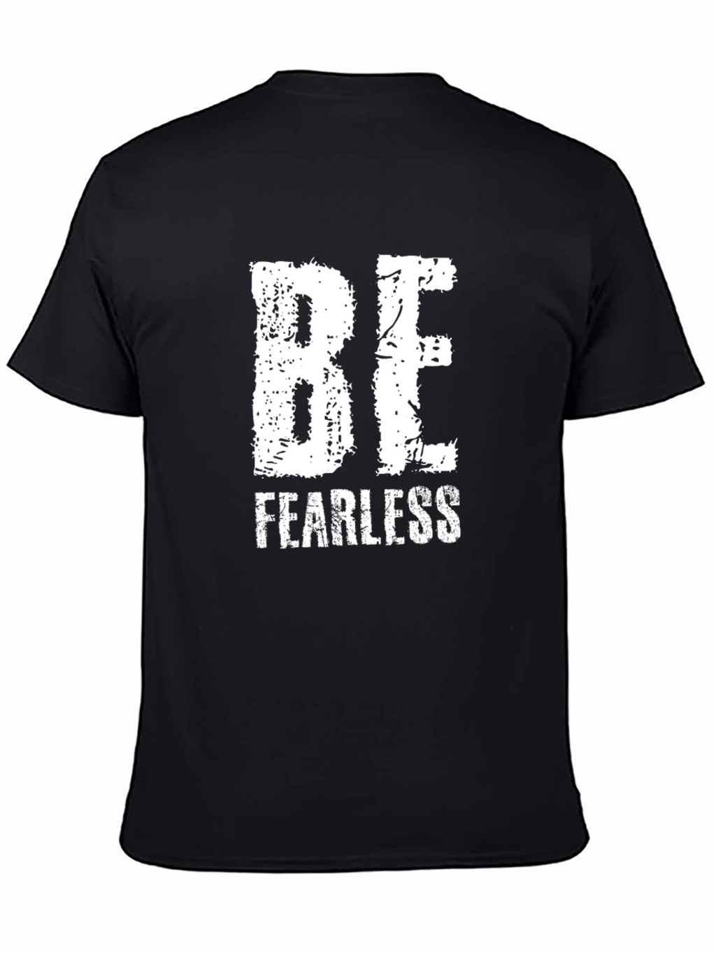 Be Fearless Black Graphic T-Shirt