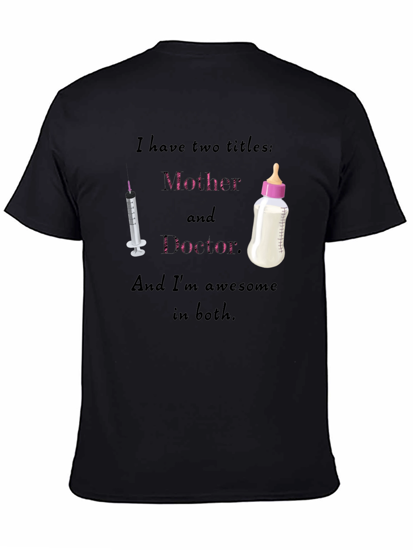 Mother and Doctor T-Shirt