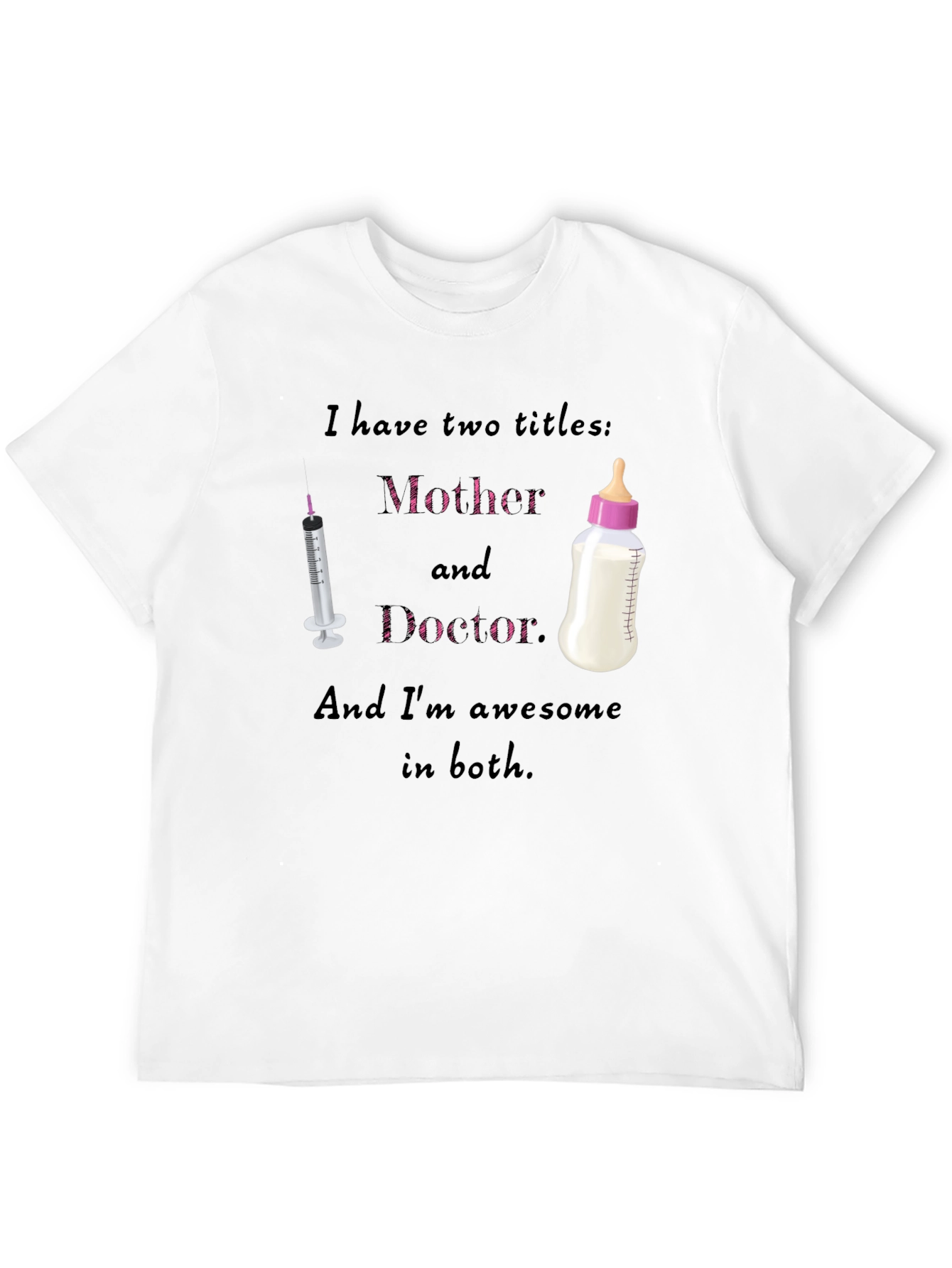 Mother and Doctor T-Shirt