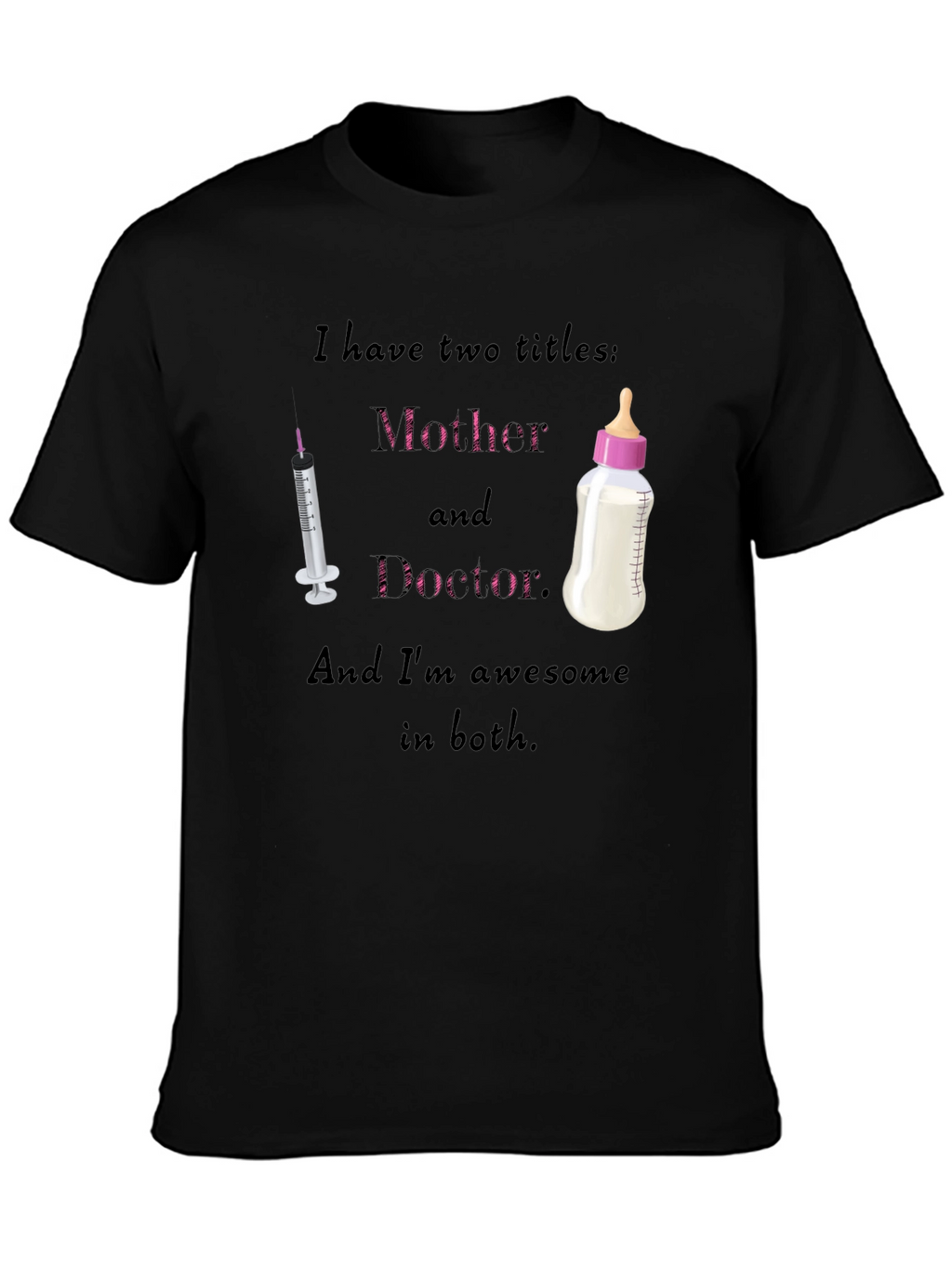 Mother and Doctor T-Shirt