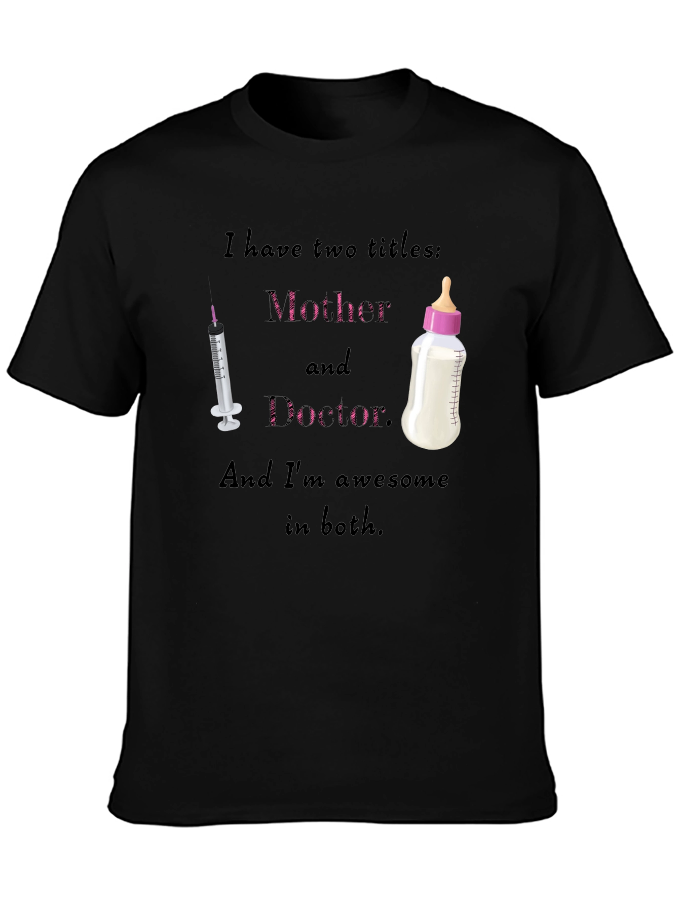 Mother and Doctor T-Shirt