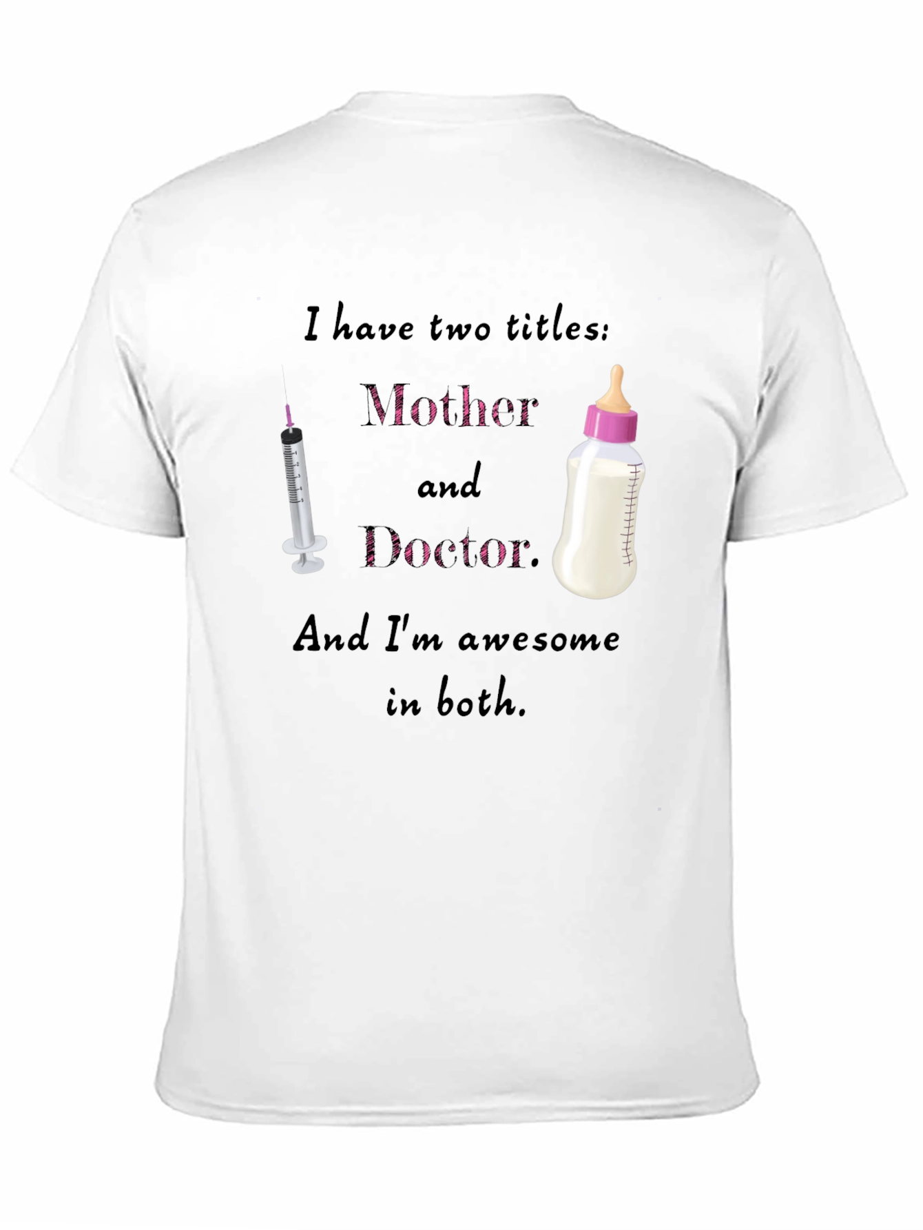 Mother and Doctor T-Shirt