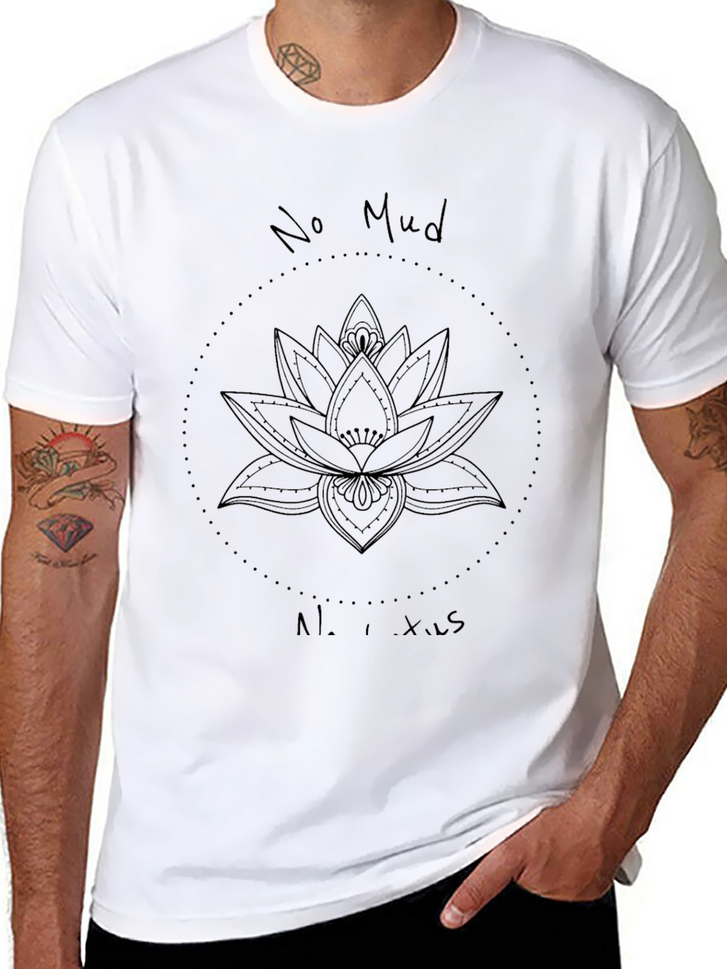 No Mud No Lotus T-Shirt
