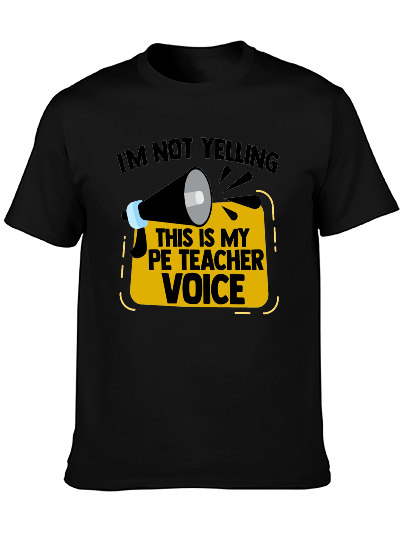 PE Teacher Voice Graphic Tee - Funny Phys Ed T-Shirt
