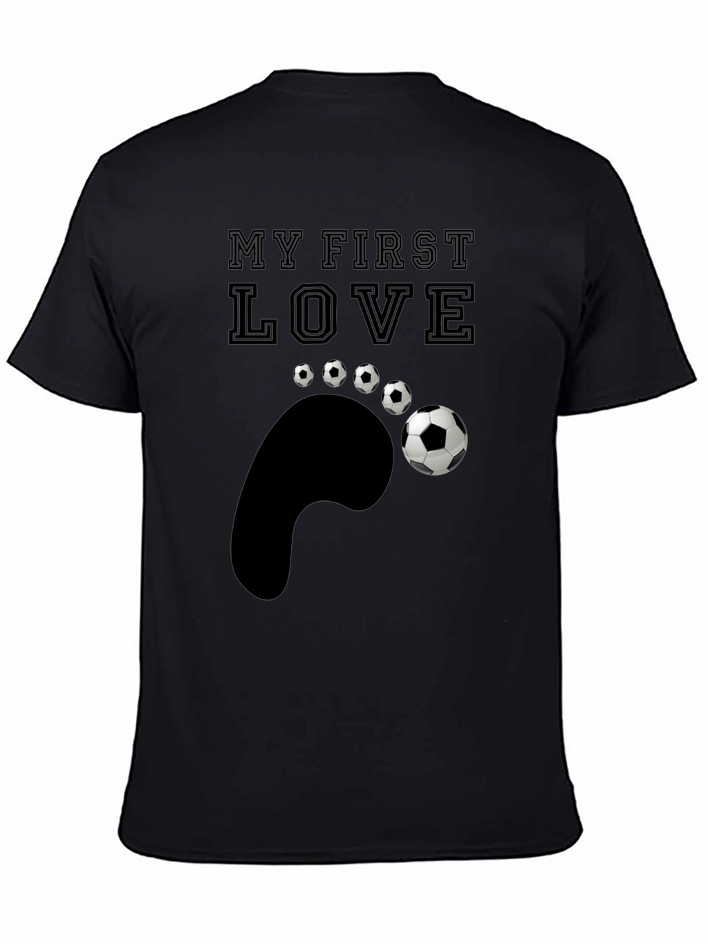 My First Love Soccer T-Shirt
