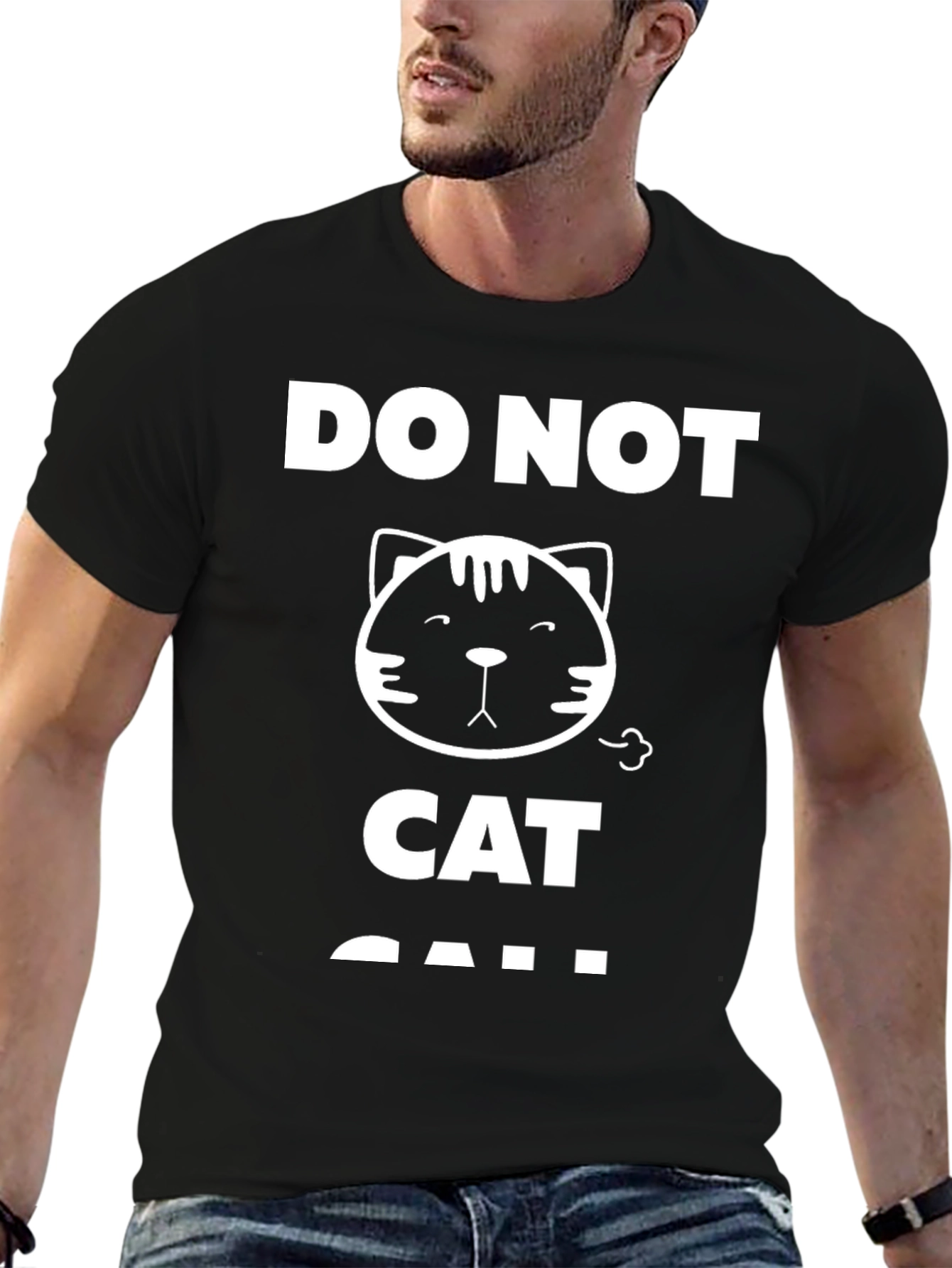 Funny Do Not Cat Call Graphic T-Shirt