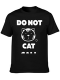 Funny Do Not Cat Call Graphic T-Shirt