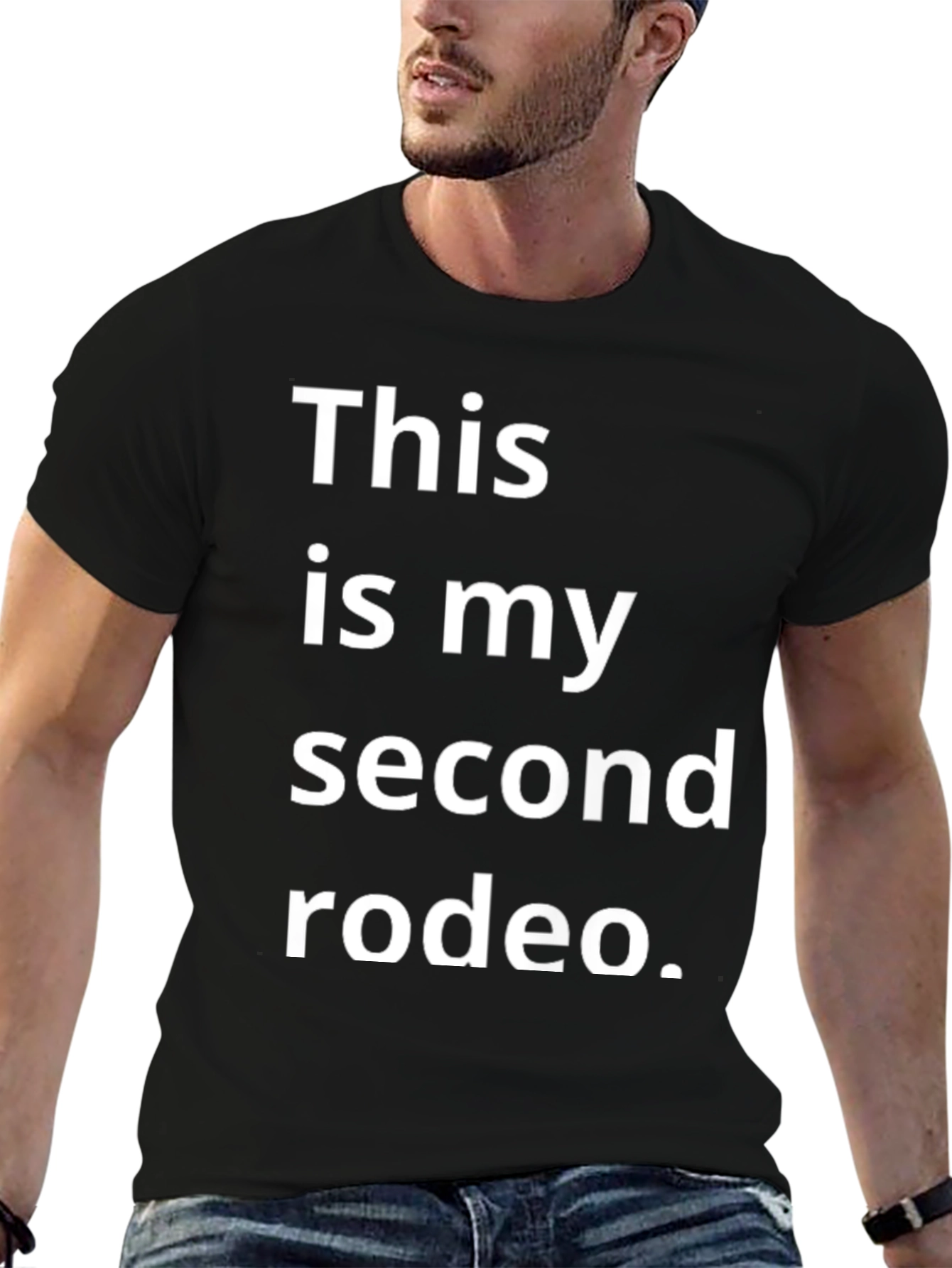 This is My Second Rodeo Black T-Shirt