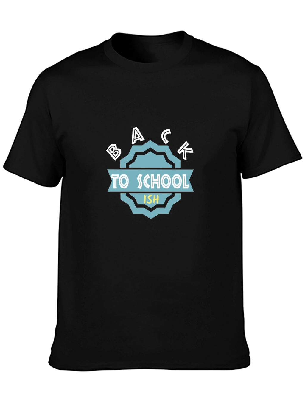 Back to School-ish T-Shirt - Soft Cotton Tee