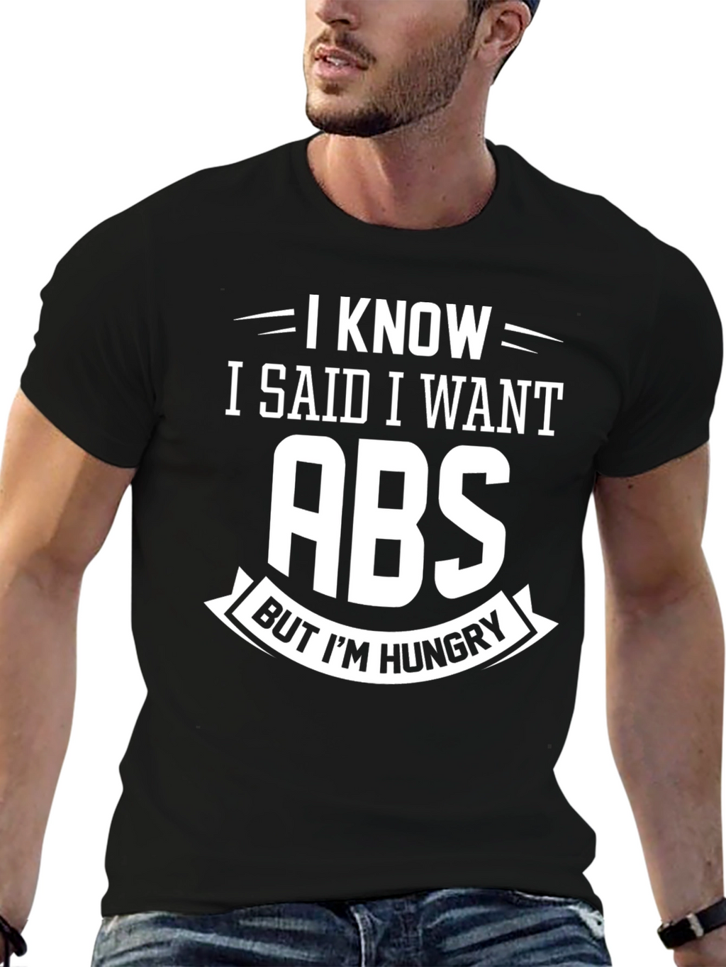 I Want Abs But Im Hungry Graphic Tee