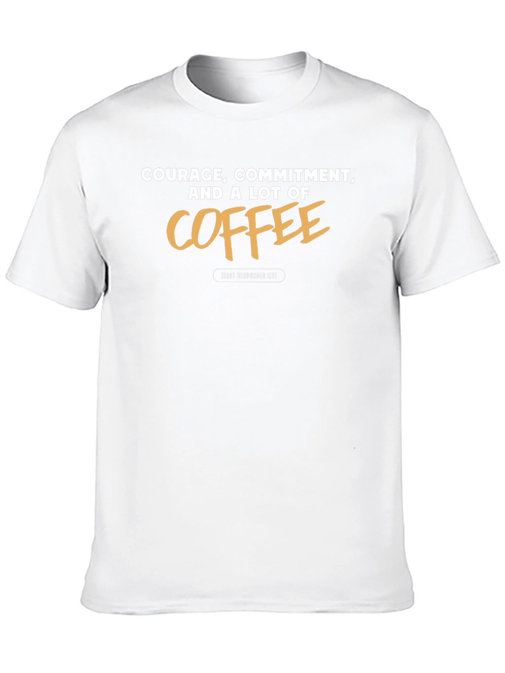 Courage Commitment Coffee Black Graphic Tee