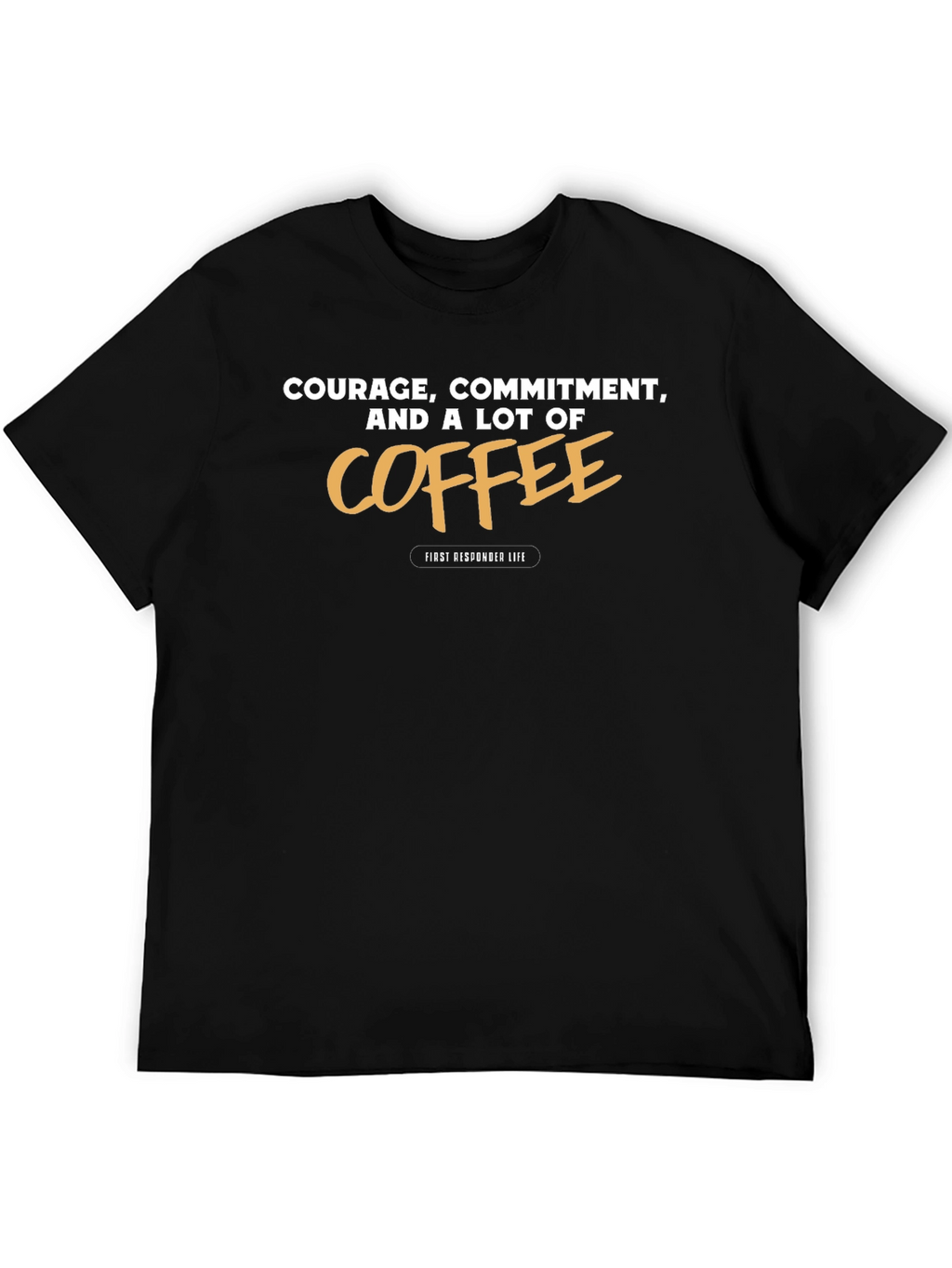 Courage Commitment Coffee Black Graphic Tee