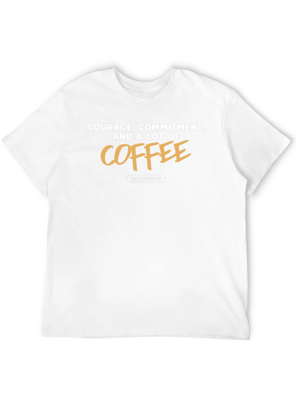Courage Commitment Coffee Black Graphic Tee