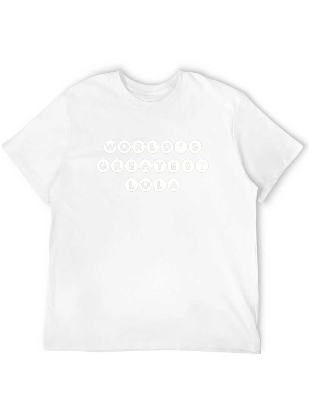 Worlds Greatest Lola T-Shirt - Perfect Gift!