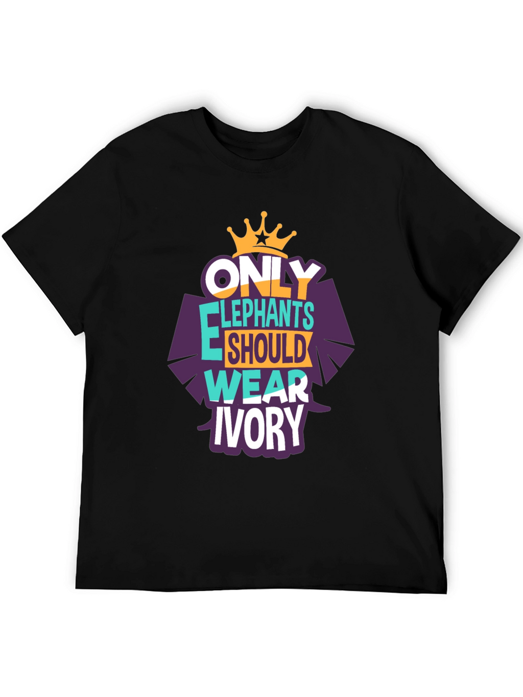Elephants Should Wear Ivory Graphic T-Shirt