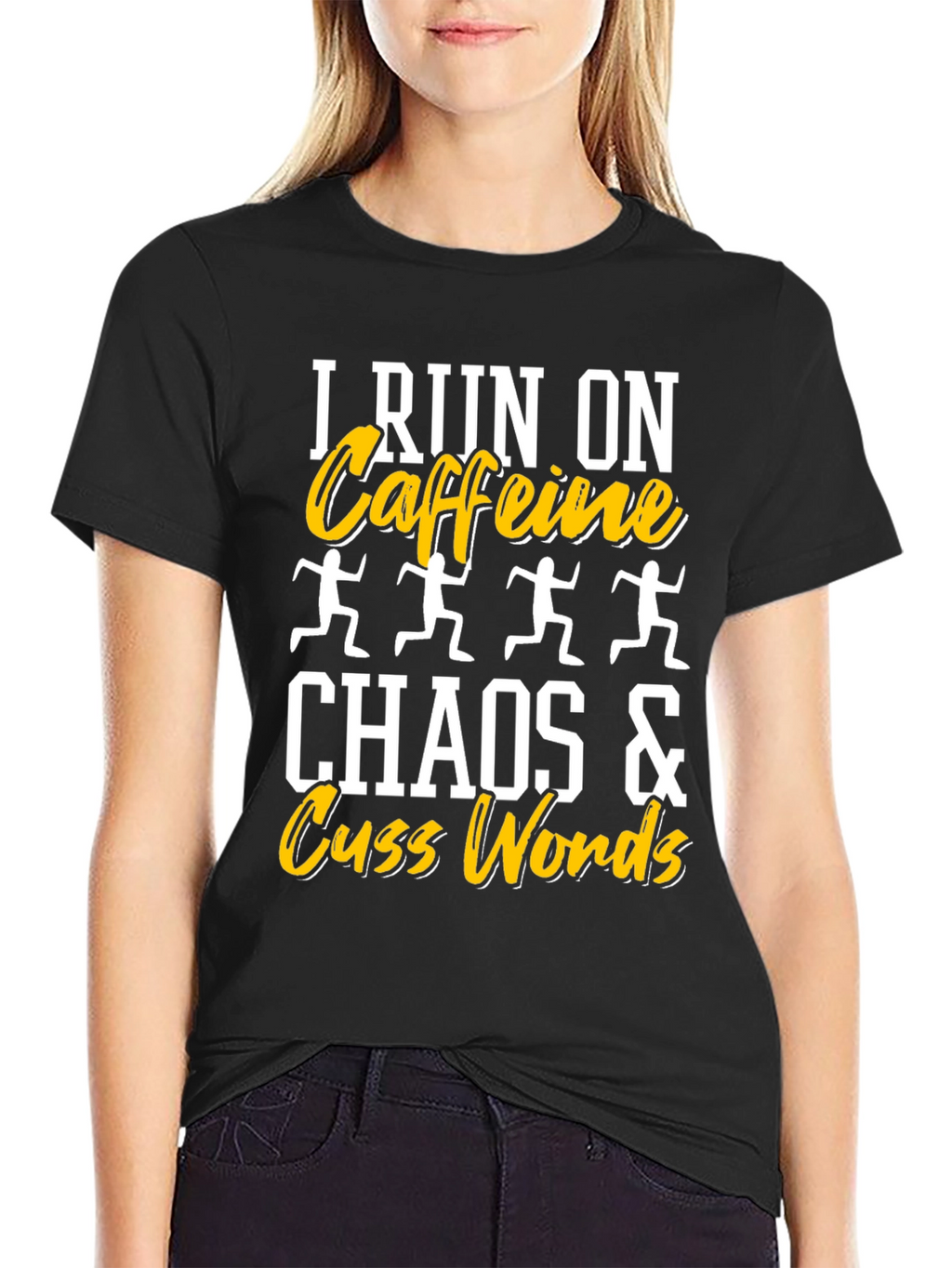 I Run On Caffeine Chaos Cuss Words T-Shirt