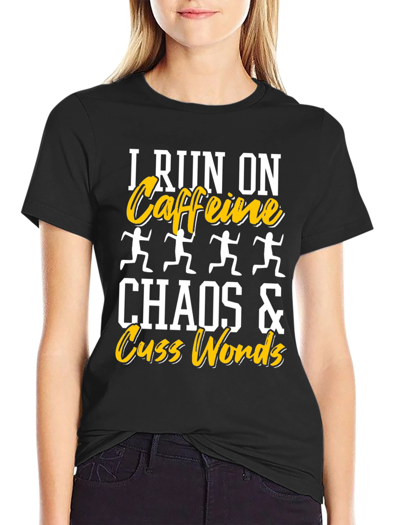 I Run On Caffeine Chaos Cuss Words T-Shirt