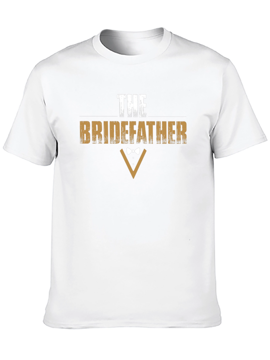 The Bridefather Funny Wedding T-Shirt