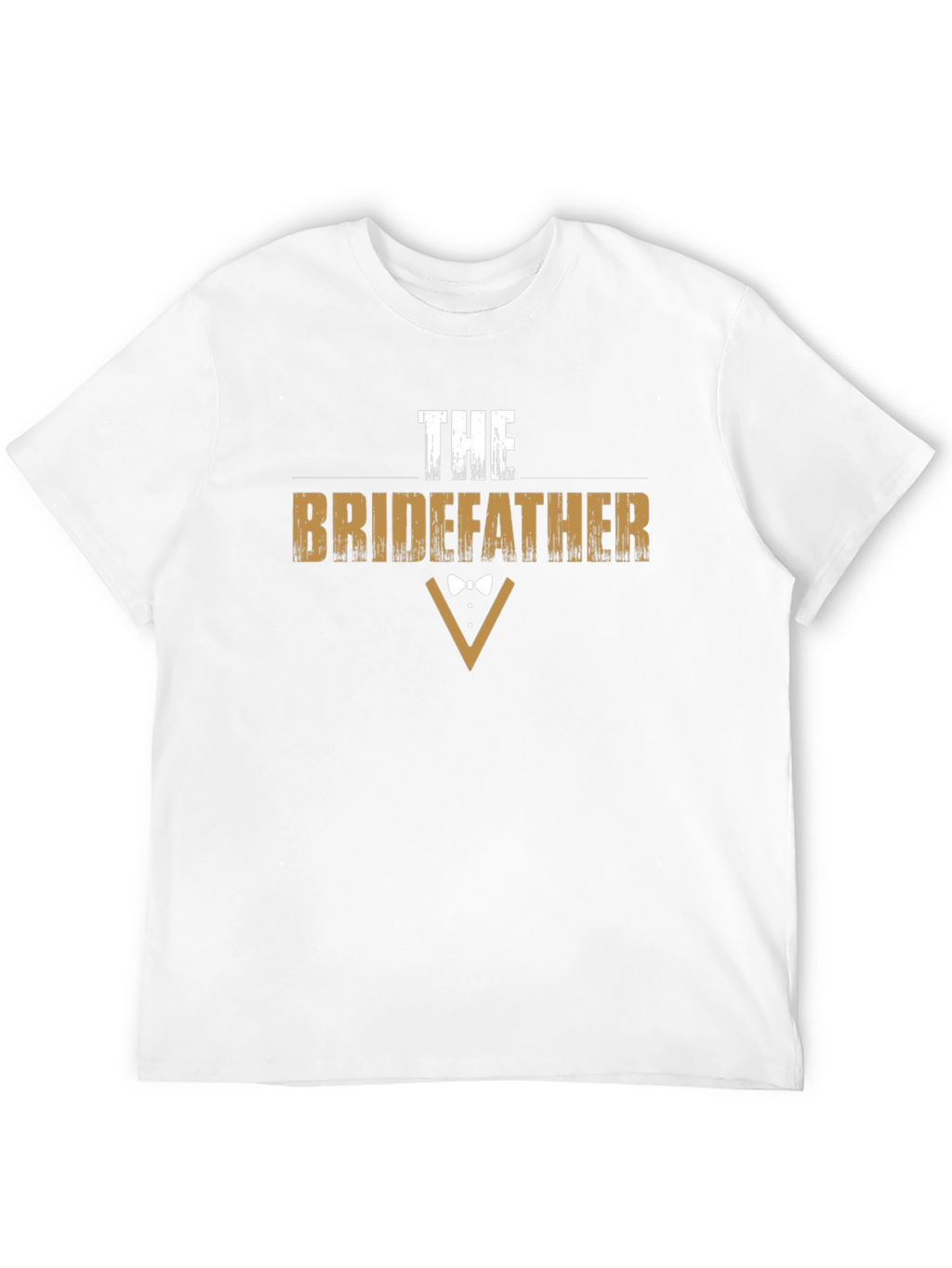 The Bridefather Funny Wedding T-Shirt
