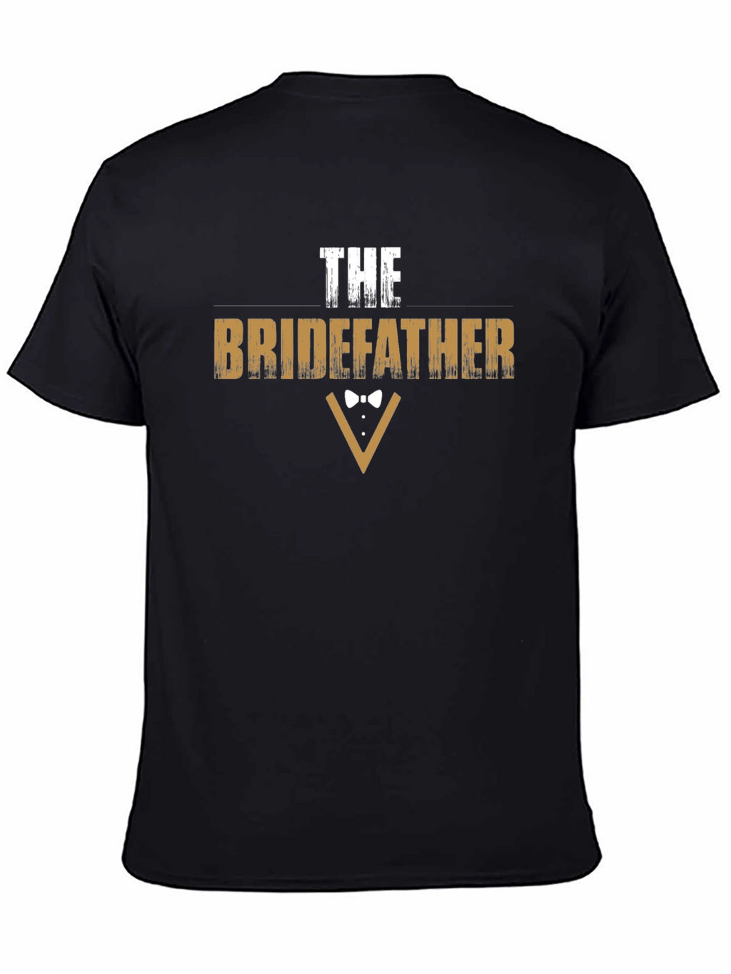 The Bridefather Funny Wedding T-Shirt