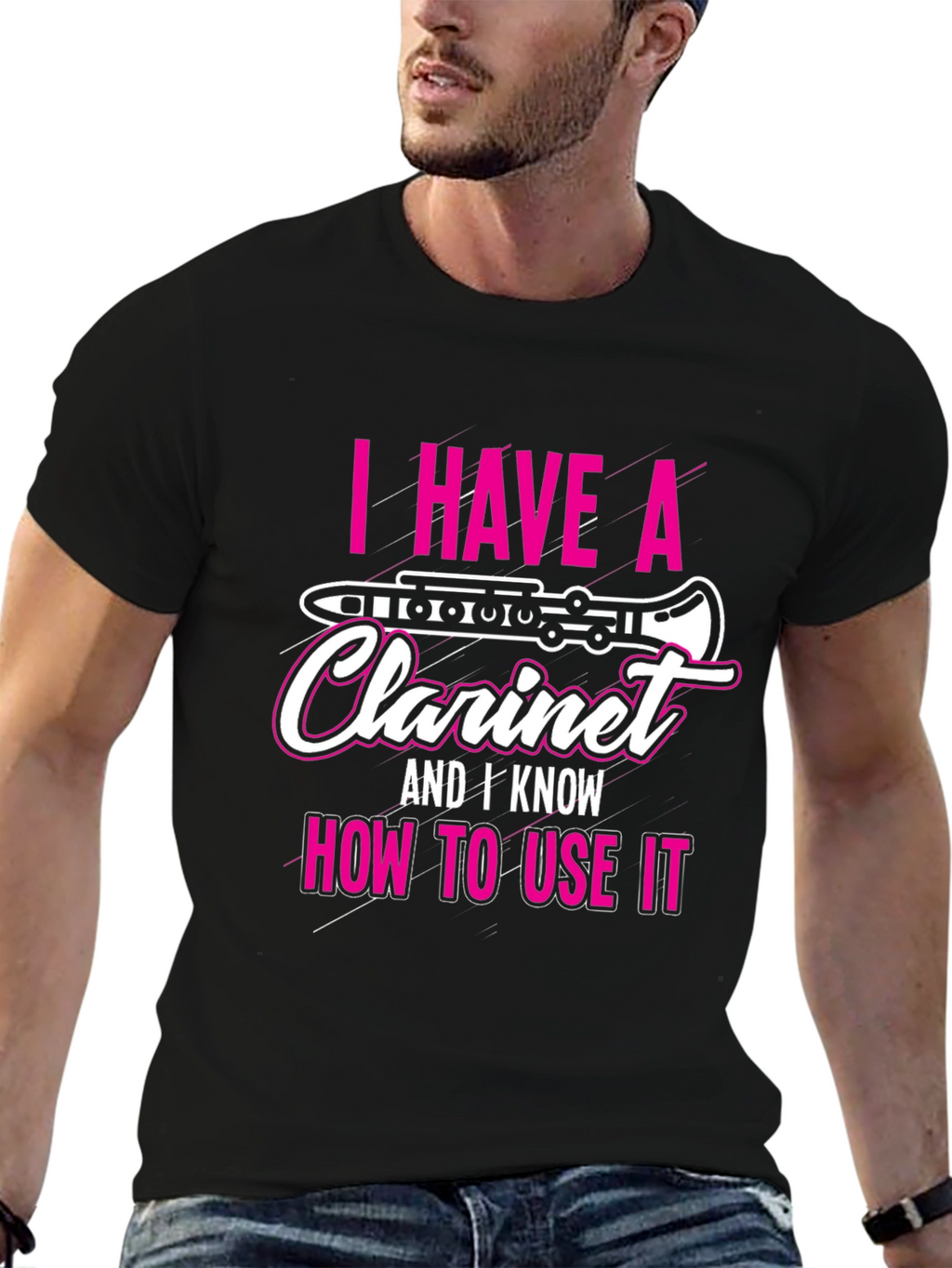 I Have A Clarinet T-Shirt Funny Musician Tee