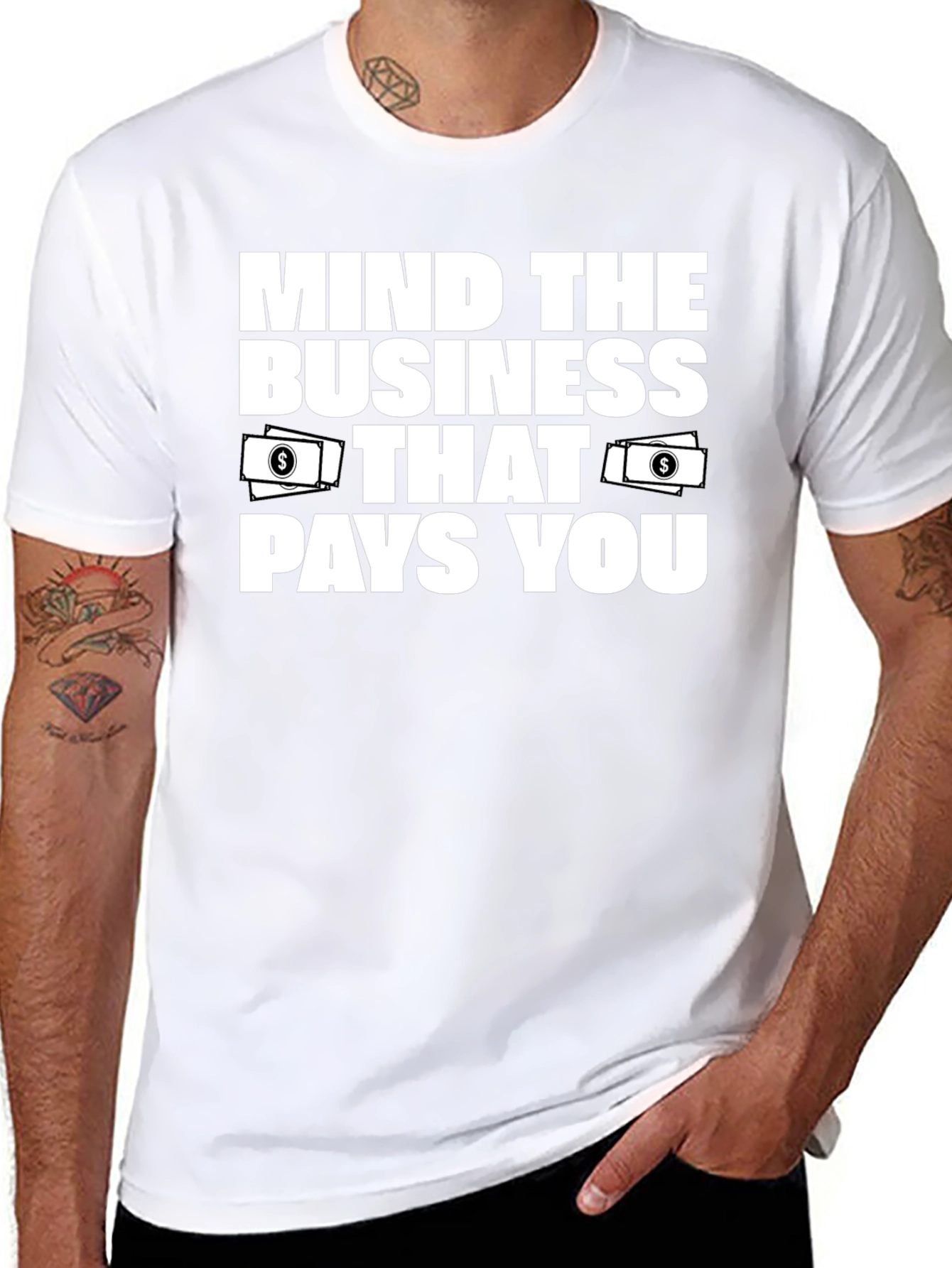 Mind the Business That Pays You T-Shirt