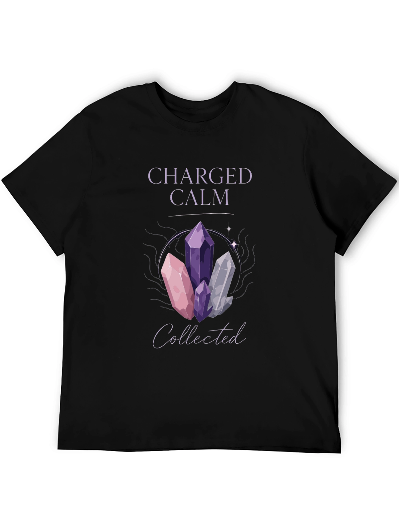 Charged Calm Collected Crystal T-Shirt