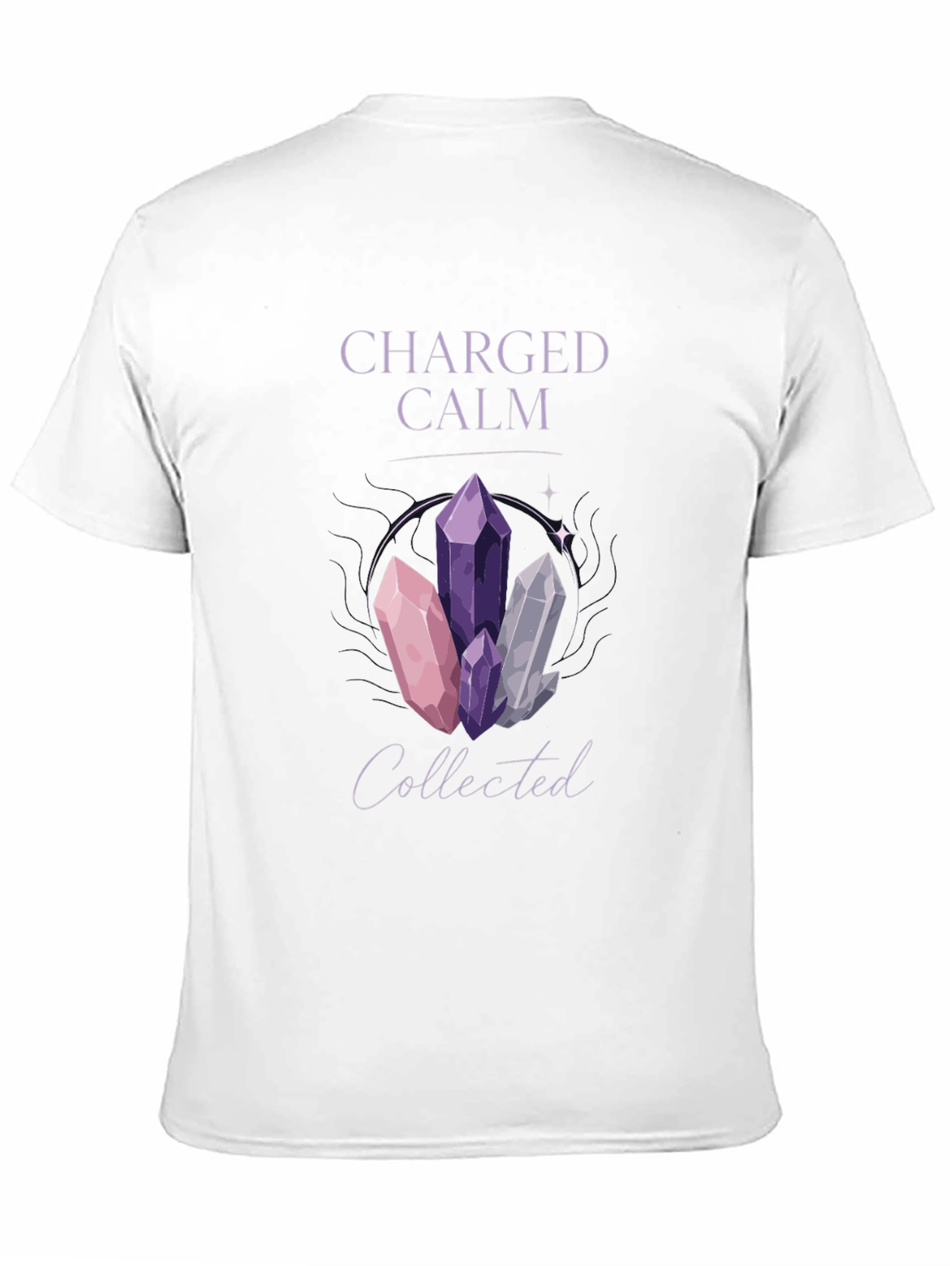 Charged Calm Collected Crystal T-Shirt