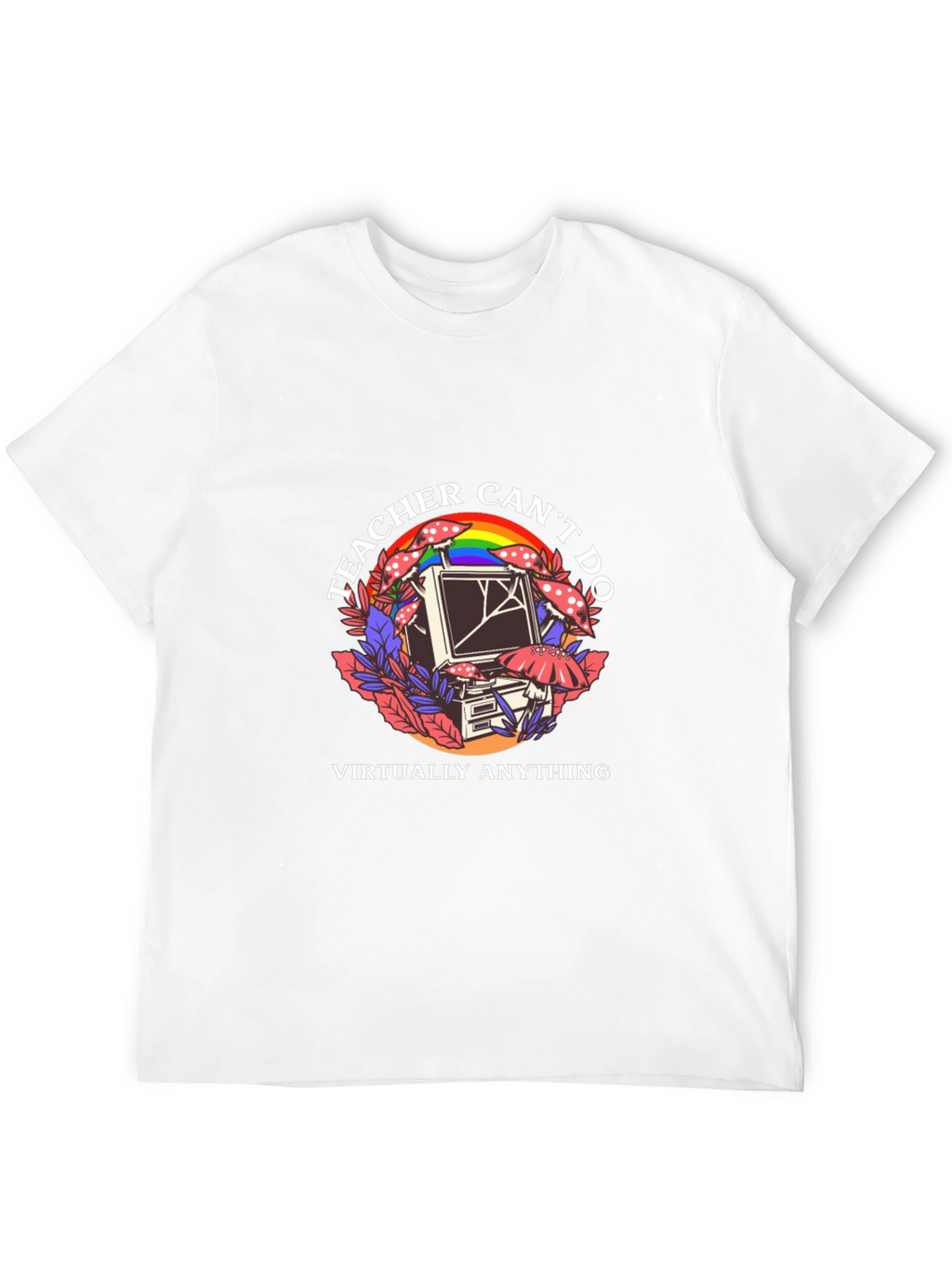 Teacher Cant Do Virtually Anything Black Tee
