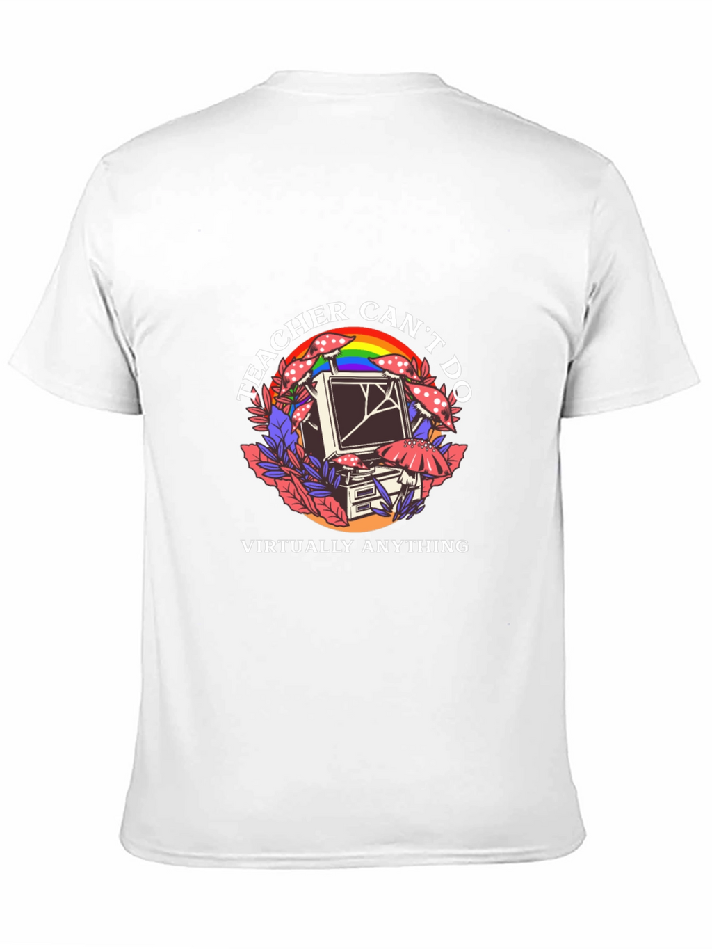 Teacher Cant Do Virtually Anything Black Tee