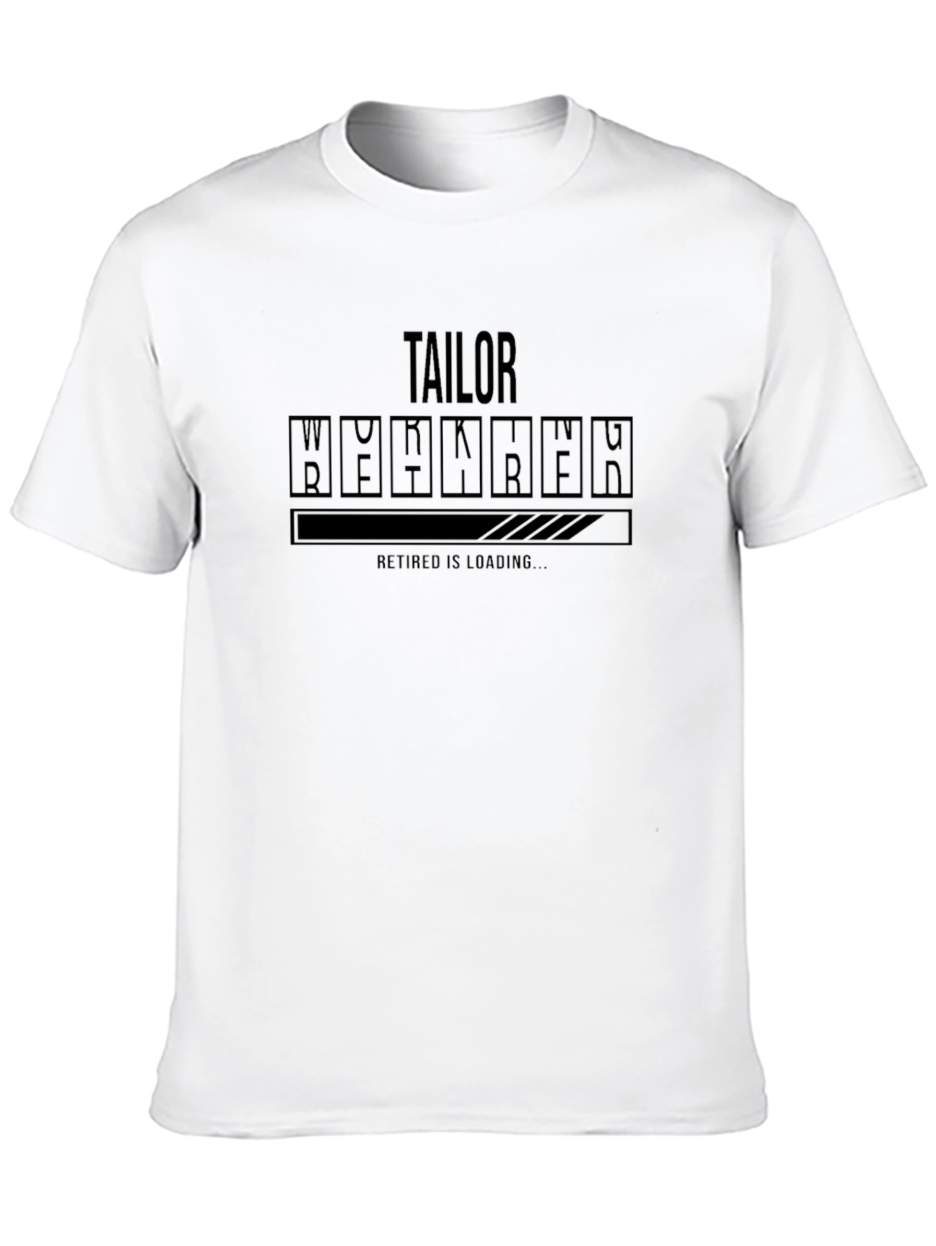 Tailor Retirement Loading T-Shirt