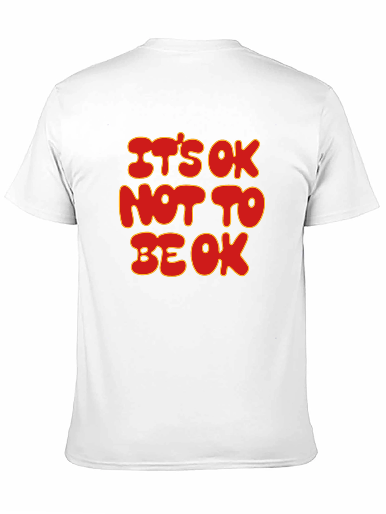 Its Ok Not To Be Ok T-Shirt