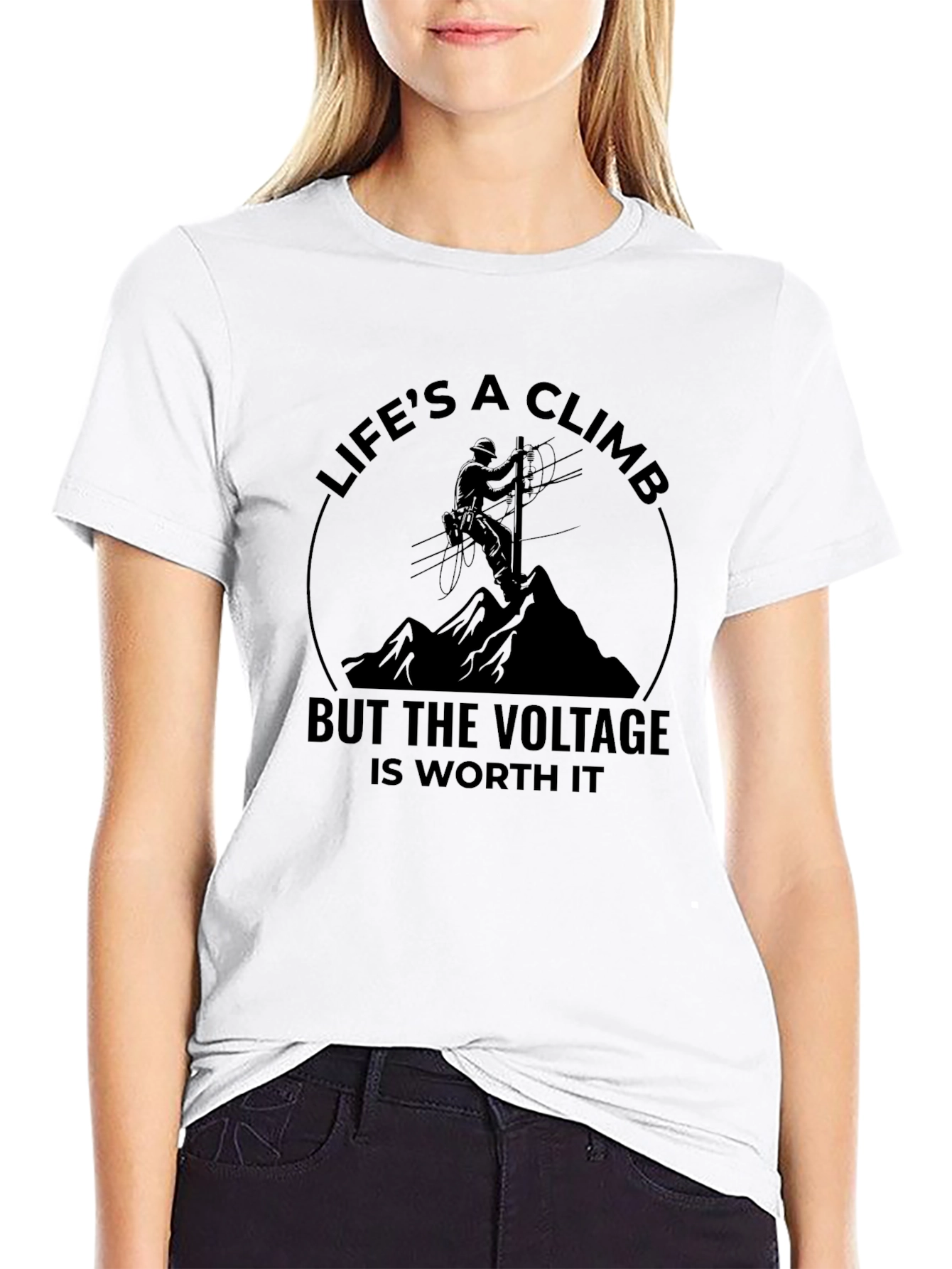 Lifes a Climb T-Shirt - Lineman Design