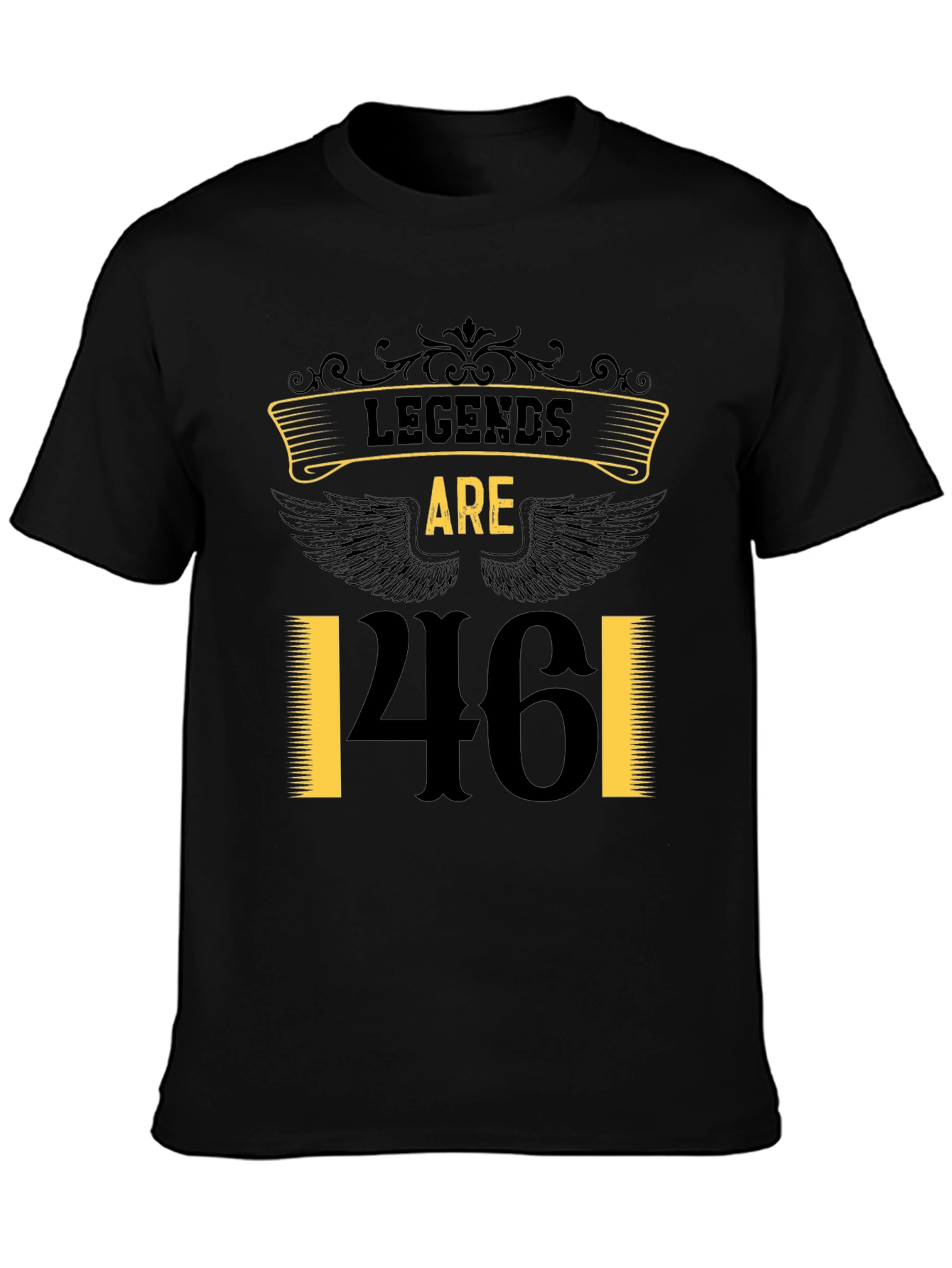 Legends are 46! Birthday Graphic Tee