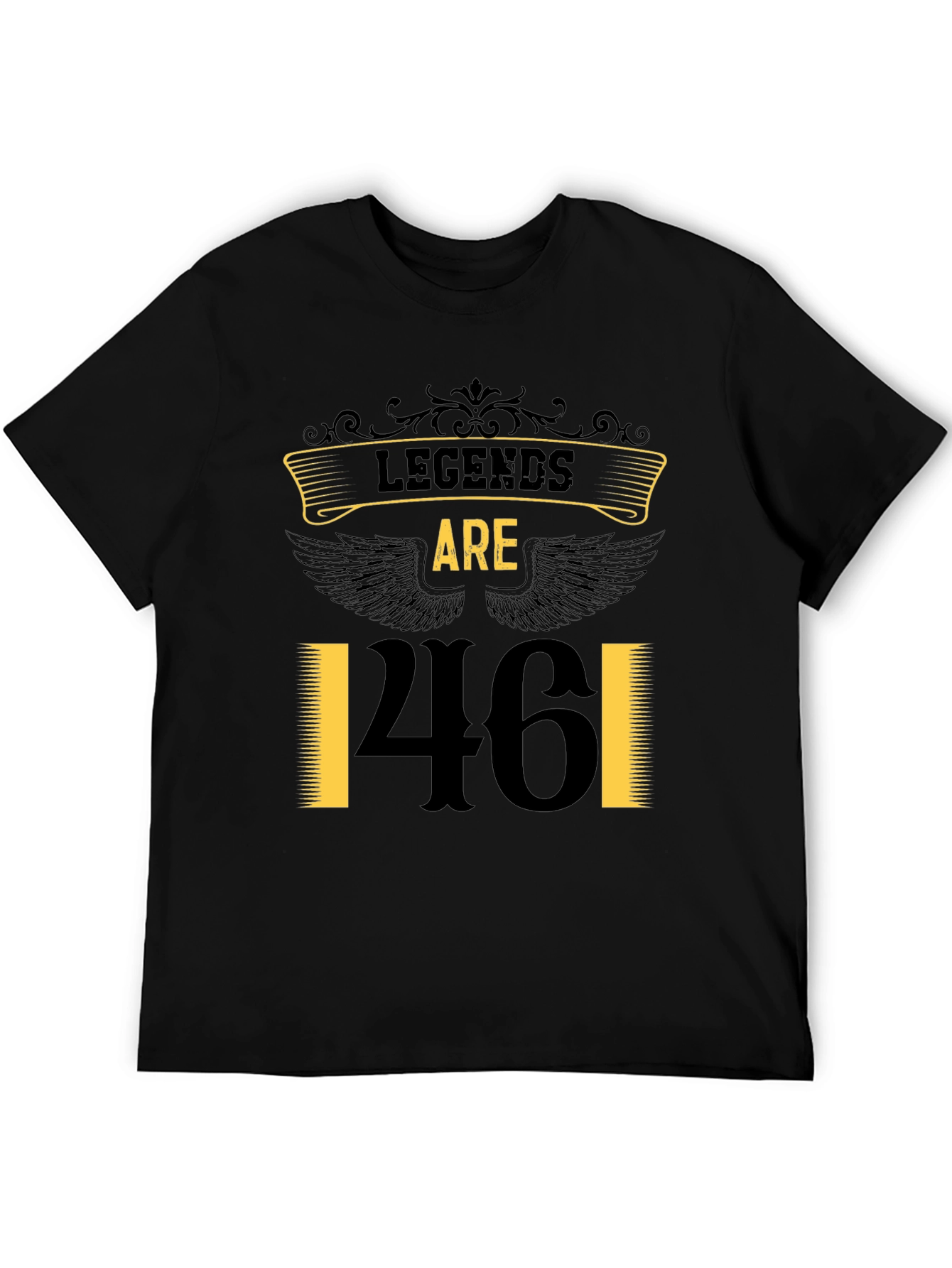 Legends are 46! Birthday Graphic Tee