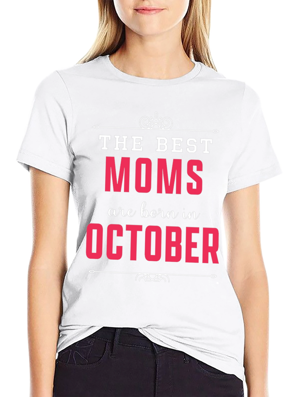 Best Moms are Born in October T-Shirt