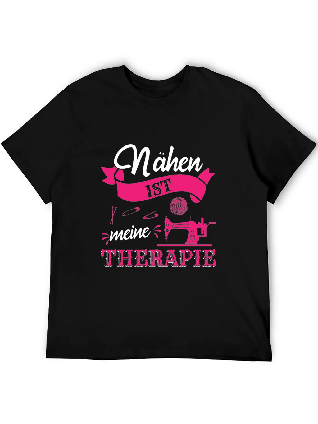 NÄHEN IST MEINE THERAPIE T-Shirt