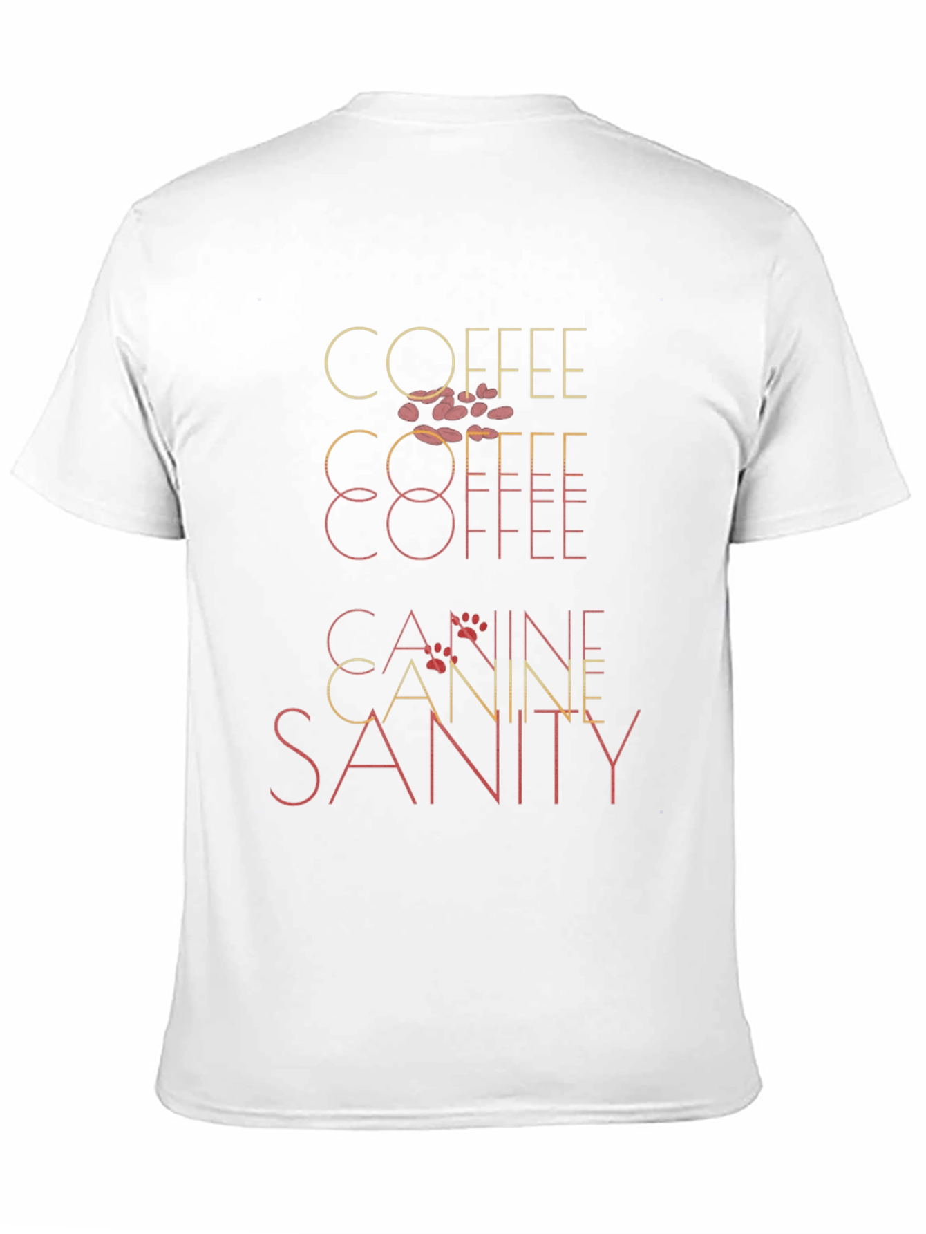 Coffee Canine Sanity T-Shirt