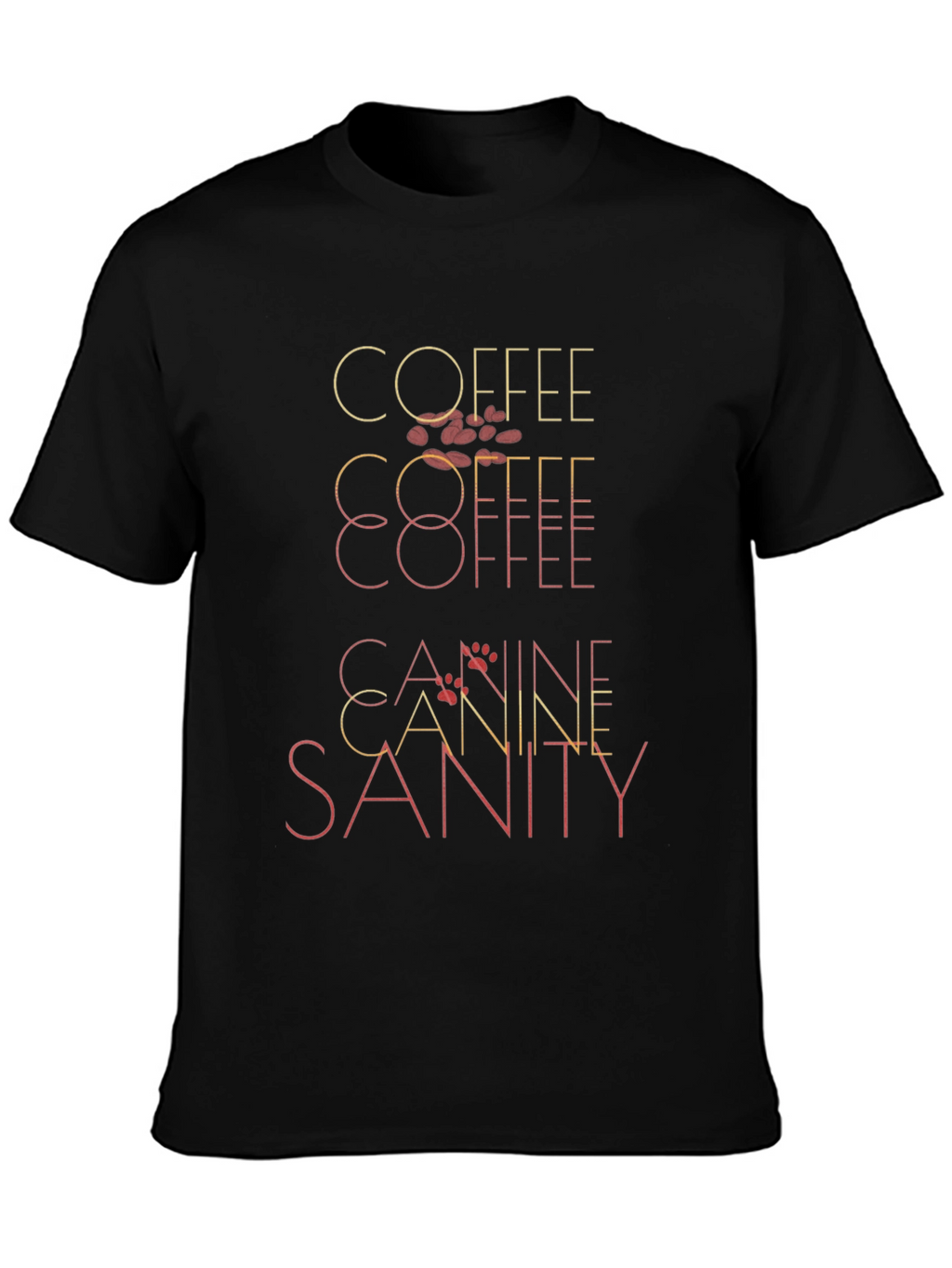 Coffee Canine Sanity T-Shirt