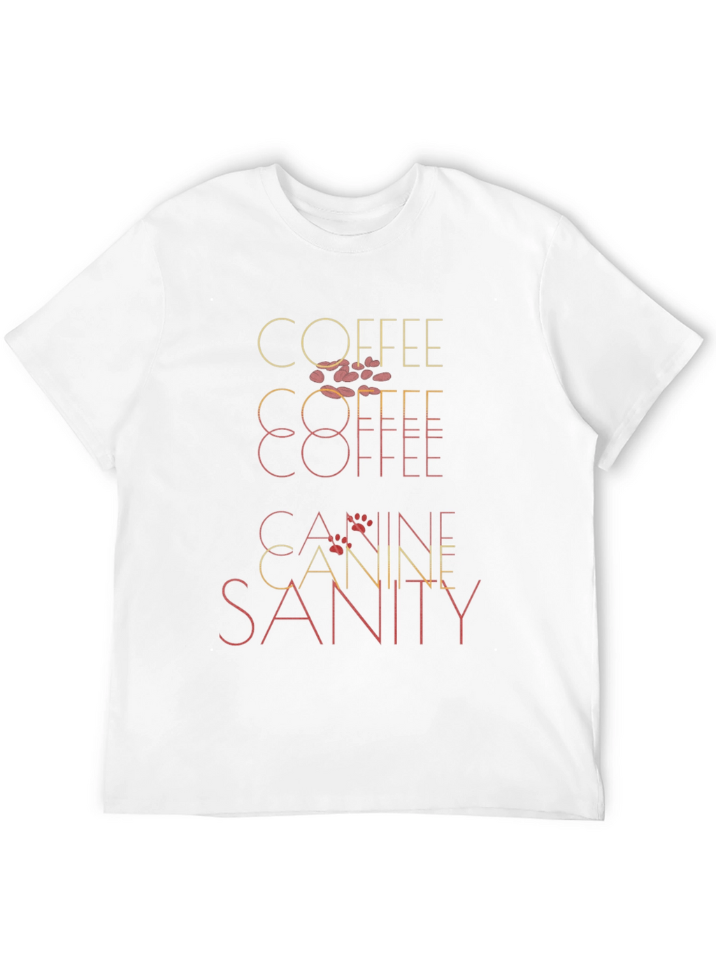 Coffee Canine Sanity T-Shirt