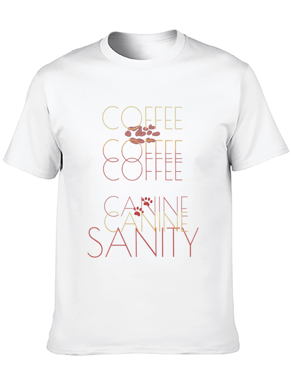 Coffee Canine Sanity T-Shirt