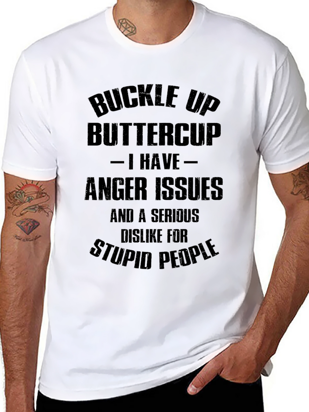 Buckle Up Buttercup T-Shirt - Anger Issues